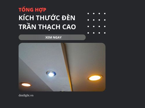 kích thước đèn trần thạch cao